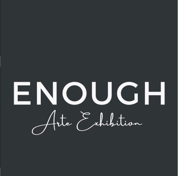 Enough Art Exhibition